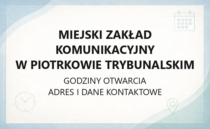 Miejski Zakład Komunikacyjny w Piotrkowie Trybunalskim - kontakt, Karta Miejska, badania techniczne