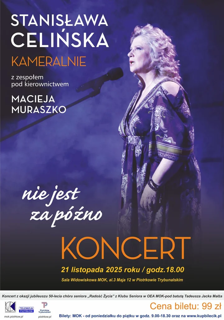 Koncert „Nie jest za późno” Stanisławy Celińskiej w Piotrkowie Trybunalskim