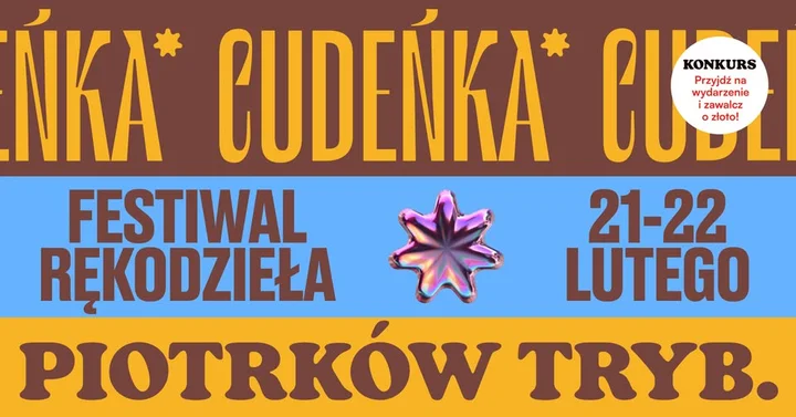 Grafika promocyjna wydarzenia Festiwal Rękodzieła Cudeńka — Piotrków Trybunalski, 21–22 lutego 2026