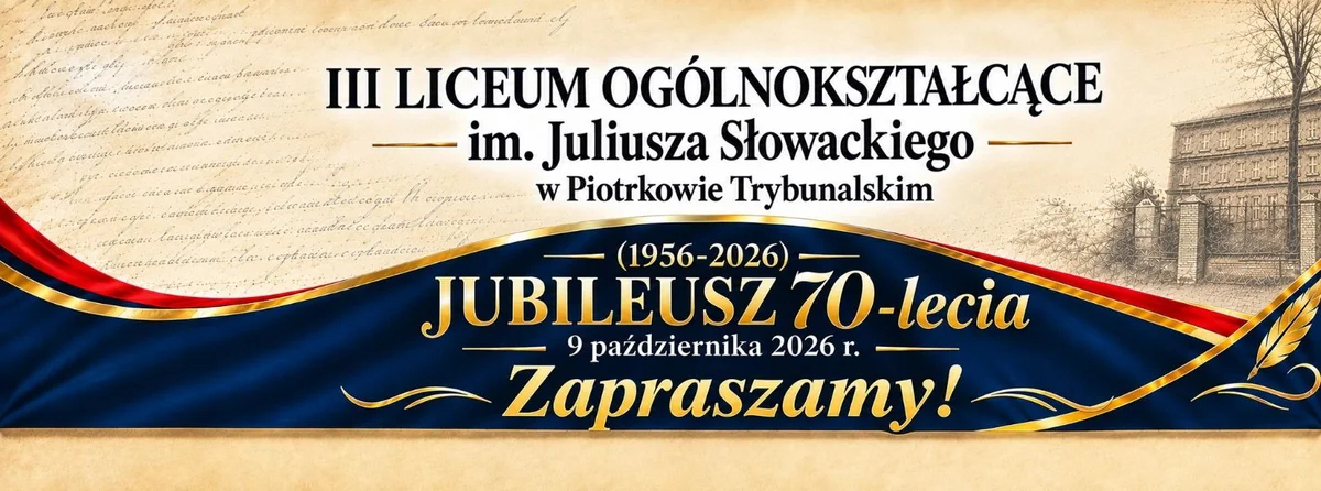 Grafika promocyjna wydarzenia Jubileusz 70-lecia III LO w Piotrkowie