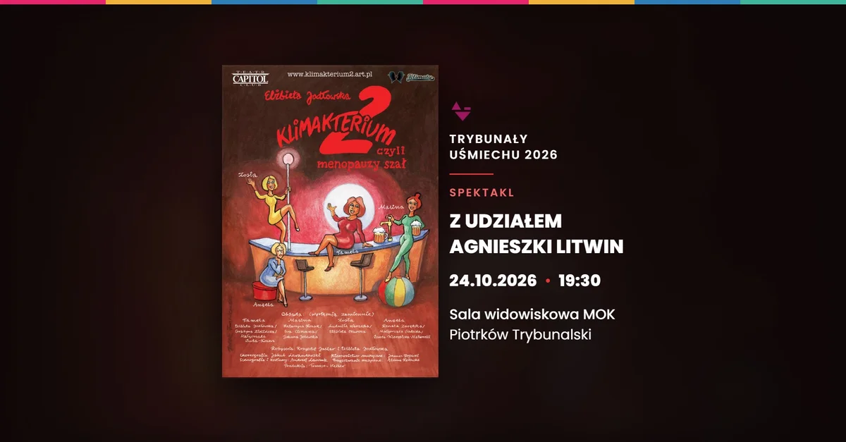 Grafika promocyjna wydarzenia Klimakterium 2 – spektakl w Piotrkowie