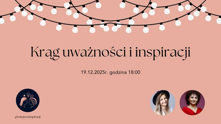 Grafika promocyjna wydarzenia Krąg Uważności i Inspiracji — spotkanie o wadze słowa (19 grudnia 2025)