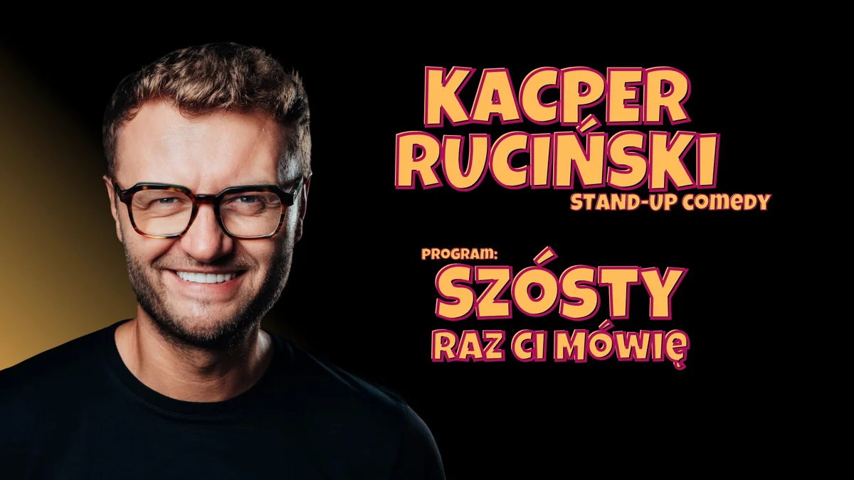 Grafika promocyjna wydarzenia Kacper Ruciński – stand-up w Piotrkowie