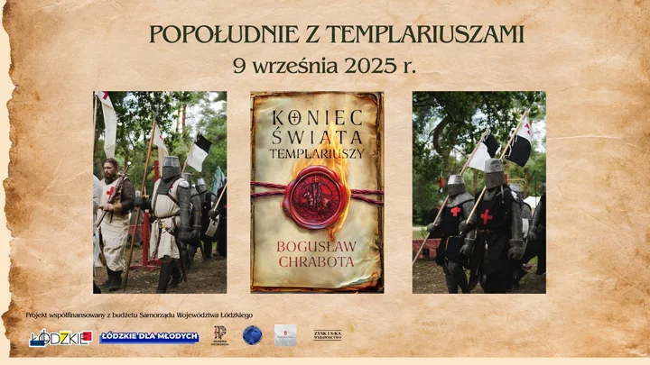 Obrazek przedstawia grafikę promocyjną wydarzenia Spotkanie z historią: rekonstrukcje i wykład o templariuszach w Piotrkowie Trybunalskim