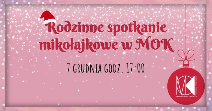 Grafika promocyjna wydarzenia Rodzinne Spotkanie Mikołajkowe w MOK — świąteczne popołudnie dla całej rodziny