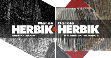 Grafika promocyjna wydarzenia Dorota Herbik „ALTARIA 2” & Marek Herbik „ŚLADY” — dwie wystawy w Galerii ODA