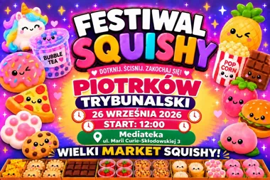 Grafika promocyjna wydarzenia Festiwal Squishy w Piotrkowie