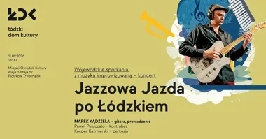 Jazzowa Jazda po Łódzkiem – Piotrków Trybunalski