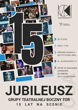 Jubileusz 15-lecia grupy teatralnej „Boczny Tor”