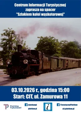 Grafika promocyjna wydarzenia Śladami słynnej ciuchci w Piotrkowie Trybunalskim