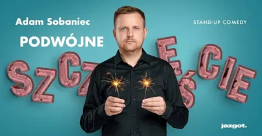 Grafika promocyjna wydarzenia Adam Sobaniec — „Podwójne Szczęście” (stand-up) w Piotrkowie Trybunalskim