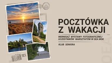 Grafika promocyjna wydarzenia Wernisaż wystawy fotografii „Pocztówka z wakacji”