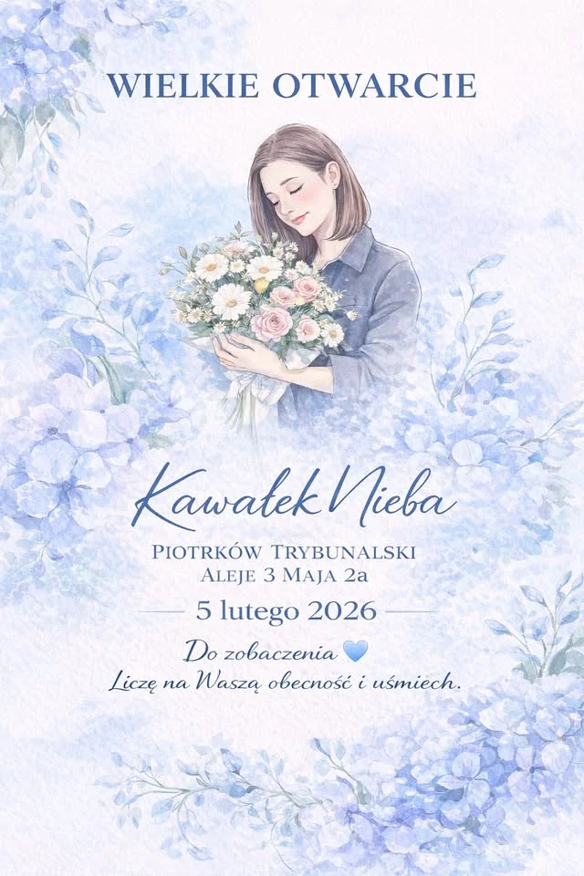 Grafika promocyjna wydarzenia Wielkie Otwarcie „Kawałek Nieba” w Piotrkowie Trybunalskim