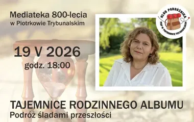 Rodzinny album zamiast mapy - w Mediatece rusza podróż przez pamięć