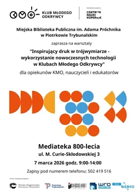 Jak wciągnąć dzieci w druk 3D - warsztaty dla nauczycieli i opiekunów w Mediatece