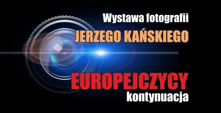 Fotografie Jerzego Kańskiego - Europejczycy w podróży, twarze i historie