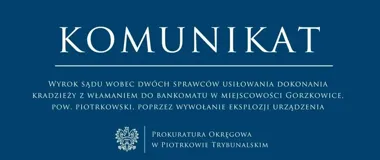Wyrok za próbę wysadzenia bankomatu w Gorzkowicach