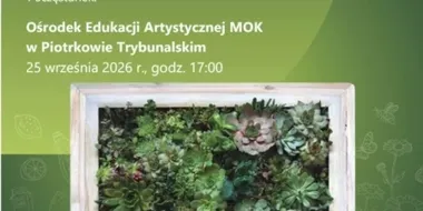 Ekologia bez nudy w Piotrkowie - bezpłatne warsztaty w MOK