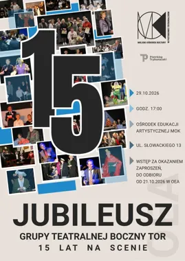 Boczny Tor ma 15 lat - jubileusz teatralnej grupy w Piotrkowie