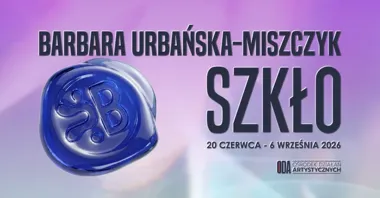 Szklane światy Barbary Urbańskiej-Miszczyk wracają do Piotrkowa